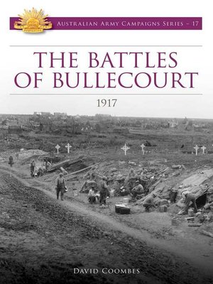 cover image of The Battles of Bullecourt 1917